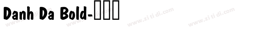 Danh Da Bold字体转换